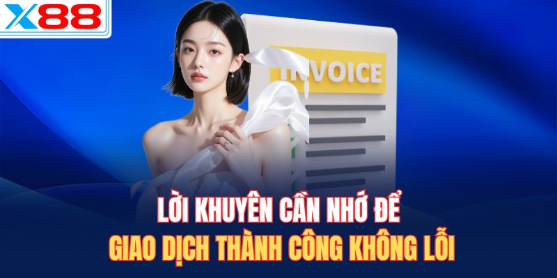 Lời khuyên cần nhớ để giao dịch thành công không lỗi