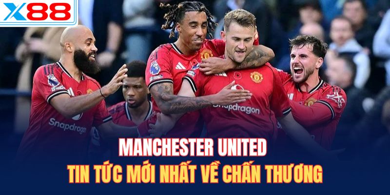 Manchester United tin tức mới nhất về chấn thương