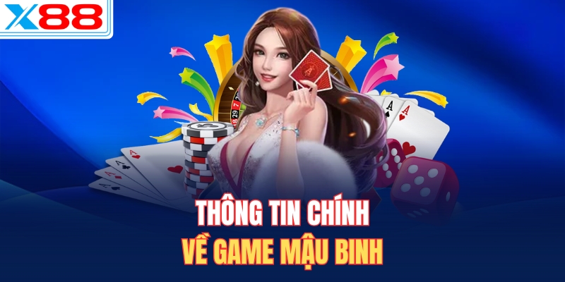 Thông tin chính về game mậu binh