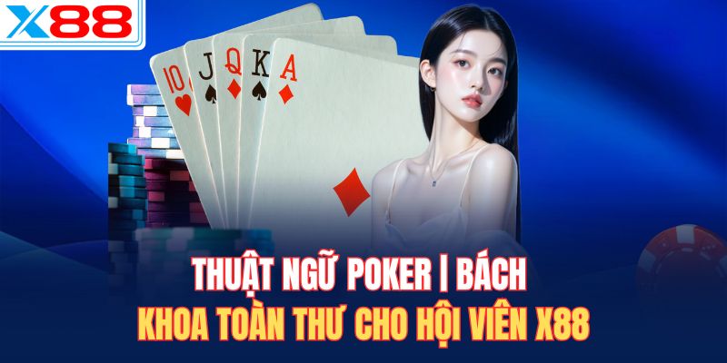 Thuật ngữ Poker